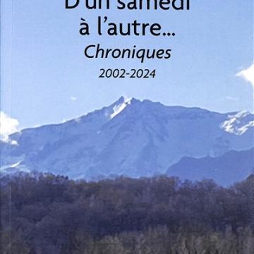 D'un samedi à l'autre... : chroniques 2002-2024